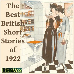 The Best British Short Stories of 1922 - Various - Free Audio Books Online Audiobooks in English