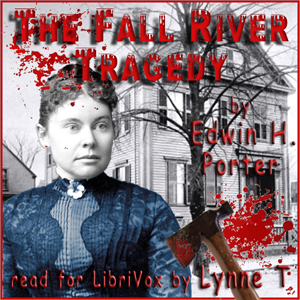 The Fall River Tragedy - Edwin H. PORTER - Free Audio Books Online Audiobooks in English