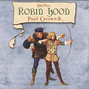 Robin Hood - Paul CRESWICK - Free Audio Books Online Audiobooks in English
