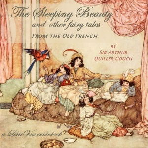 The Sleeping Beauty and other fairy tales (version 2) - Charles Perrault - Free Audio Books Online Audiobooks in English