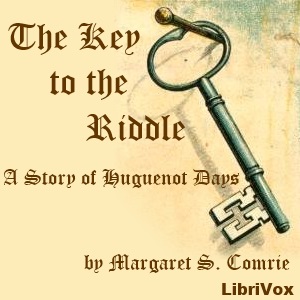 The Key to the Riddle - Margaret S. Comrie - Free Audio Books Online Audiobooks in English