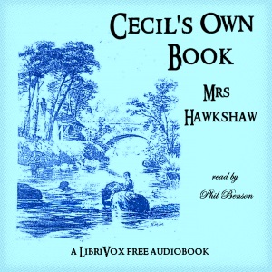 Cecil's Own Book - Ann Hawkshaw - Free Audio Books Online Audiobooks in English