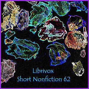 Short Nonfiction Collection, Vol. 062 - Various - Free Audio Books Online Audiobooks in English