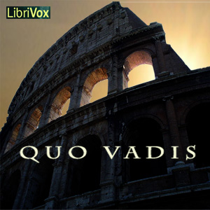 Quo Vadis - Henryk SIENKIEWICZ - Free Audio Books Online Audiobooks in English