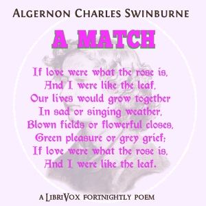 A Match - Algernon Charles Swinburne - Free Audio Books Online Audiobooks in English