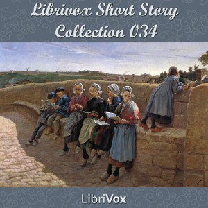Short Story Collection Vol. 034 - Various - Free Audio Books Online Audiobooks in English