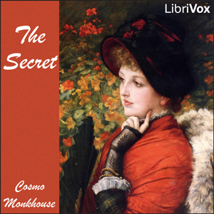 The Secret - William Cosmo MONKHOUSE - Free Audio Books Online Audiobooks in English