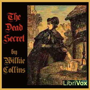 The Dead Secret - Wilkie Collins - Free Audio Books Online Audiobooks in English