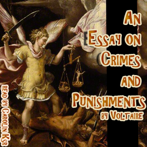 An Essay on Crimes and Punishments - Voltaire - Free Audio Books Online Audiobooks in English
