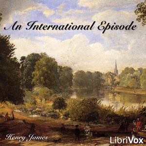 An International Episode - Henry James - Free Audio Books Online Audiobooks in English