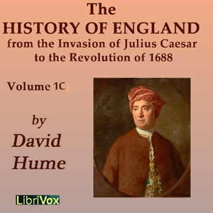 History of England from the Invasion of Julius Caesar to the Revolution of 1688, Volume 1C - David Hume - Free Audio Books Online Audiobooks in English