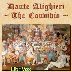 The Convivio - Dante ALIGHIERI - Free Audio Books Online Audiobooks in English