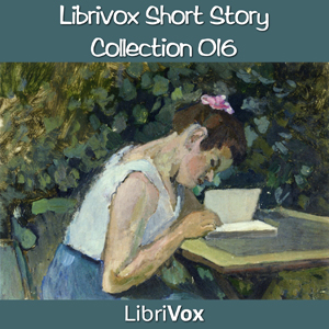 Short Story Collection Vol. 016 - Various - Free Audio Books Online Audiobooks in English