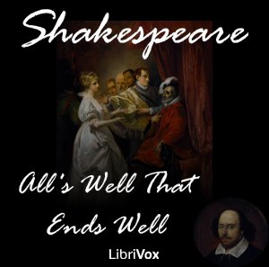All's Well That Ends Well - William Shakespeare - Free Audio Books Online Audiobooks in English