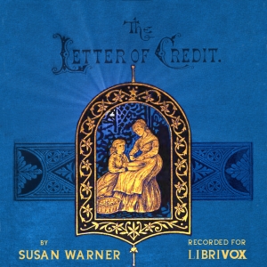 The Letter Of Credit - Susan Warner - Free Audio Books Online Audiobooks in English