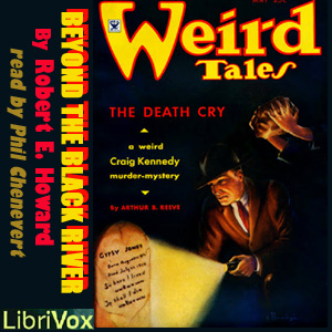 Beyond the Black River - Robert E. Howard - Free Audio Books Online Audiobooks in English