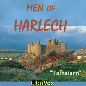 Men of Harlech - Talhaiarn - Free Audio Books Online Audiobooks in English