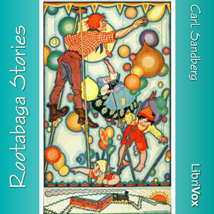 Rootabaga Stories - Carl Sandburg - Free Audio Books Online Audiobooks in English