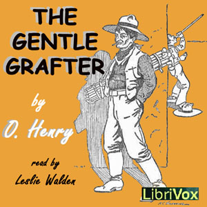 The Gentle Grafter - O. Henry - Free Audio Books Online Audiobooks in English