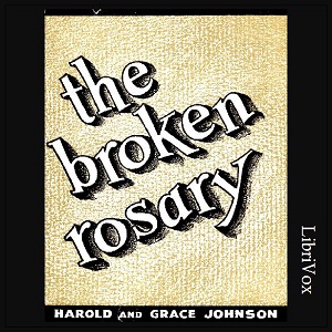 The Broken Rosary - Grace JOHNSON - Free Audio Books Online Audiobooks in English