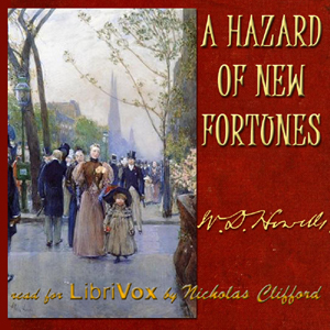 A Hazard of New Fortunes - William Dean Howells - Free Audio Books Online Audiobooks in English