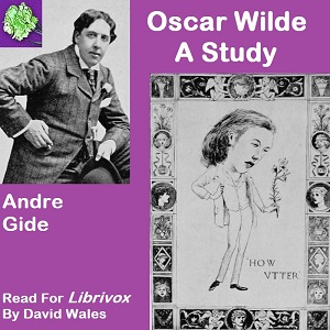 Oscar Wilde: A Study - André GIDE - Free Audio Books Online Audiobooks in English