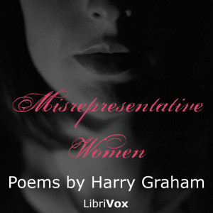 Misrepresentative Women - Harry Graham - Free Audio Books Online Audiobooks in English