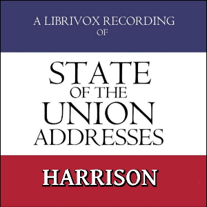 State of the Union Addresses by United States Presidents (1889 - 1892) - Benjamin HARRISON - Free Audio Books Online Audiobooks in English