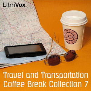 Coffee Break Collection 007 - Travel - Various - Free Audio Books Online Audiobooks in English