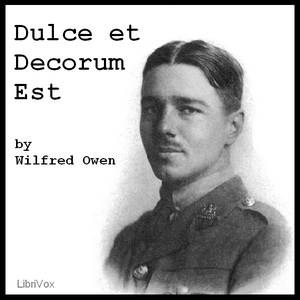 Dulce et Decorum Est - Wilfred Owen - Free Audio Books Online Audiobooks in English