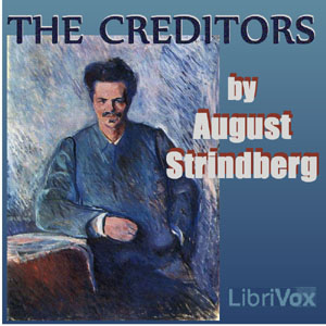 Creditors - August Strindberg - Free Audio Books Online Audiobooks in English