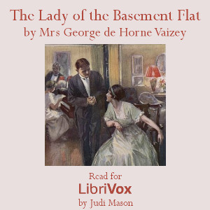 The Lady of the Basement Flat - Mrs. George de Horne Vaizey - Free Audio Books Online Audiobooks in English