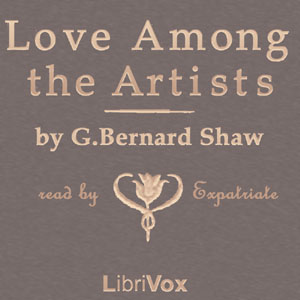 Love Among the Artists - George Bernard Shaw - Free Audio Books Online Audiobooks in English