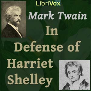 In Defense of Harriet Shelley - Mark Twain - Free Audio Books Online Audiobooks in English