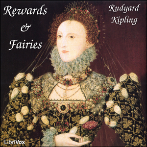 Rewards and Fairies - Rudyard Kipling - Free Audio Books Online Audiobooks in English