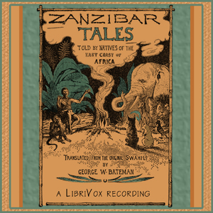 Zanzibar Tales - George W. BATEMAN - Free Audio Books Online Audiobooks in English