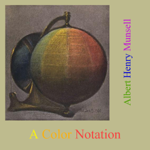 A Color Notation - Albert Henry MUNSELL - Free Audio Books Online Audiobooks in English