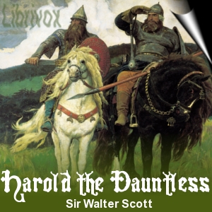 Harold the Dauntless - Sir Walter Scott - Free Audio Books Online Audiobooks in English