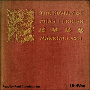 Marriage, volume 1 - Susan Edmonstoune FERRIER - Free Audio Books Online Audiobooks in English