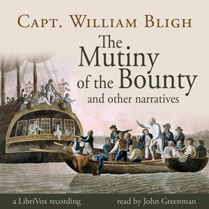 The Mutiny of the Bounty and Other Narratives - William BLIGH - Free Audio Books Online Audiobooks in English