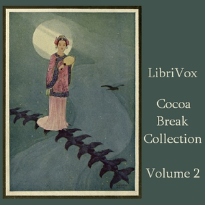 Cocoa Break Collection, Vol. 02 - Various - Free Audio Books Online Audiobooks in English