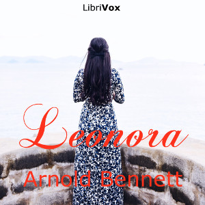 Leonora - Arnold Bennett - Free Audio Books Online Audiobooks in English