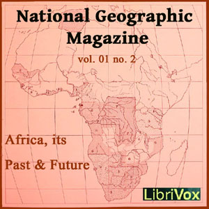National Geographic Magazine Vol. 01 No. 2 - National Geographic Society - Free Audio Books Online Audiobooks in English