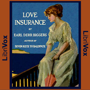 Love Insurance - Earl Derr Biggers - Free Audio Books Online Audiobooks in English
