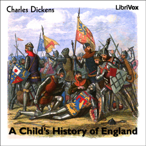 A Child's History of England - Charles Dickens - Free Audio Books Online Audiobooks in English