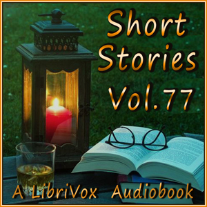 Short Story Collection Vol. 077 - Various - Free Audio Books Online Audiobooks in English