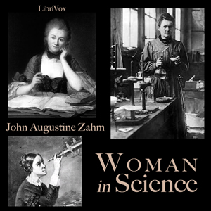 Woman in Science - John Augustine ZAHM - Free Audio Books Online Audiobooks in English