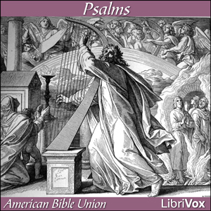 Bible (ABU) 19: Psalms - AMERICAN BIBLE UNION - Free Audio Books Online Audiobooks in English