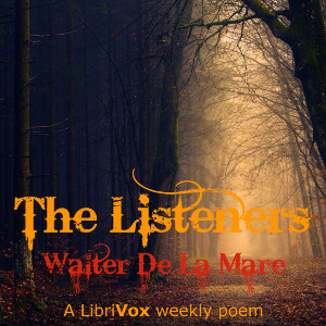 The Listeners - Walter De la Mare - Free Audio Books Online Audiobooks in English