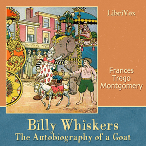 Billy Whiskers, the Autobiography of a Goat - Frances Trego MONTGOMERY - Free Audio Books Online Audiobooks in English
